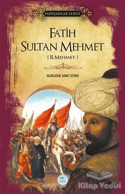 Fatih Sultan Mehmet (Padişahlar Serisi) - 1