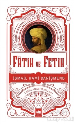 Fatih ve Fetih - Ötüken Neşriyat