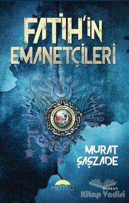 Fatih'in Emanetçileri - 1