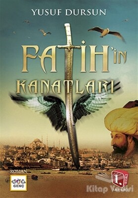 Fatih'in Kanatları - Nar Yayınları