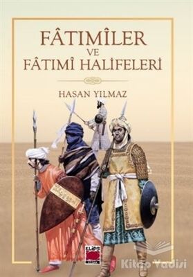 Fatımiler ve Fatımi Halifeleri - 1