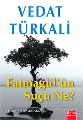 Fatmagül’ün Suçu Ne? - Kırmızı Kedi Yayınevi