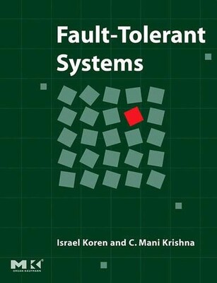Fault-Tolerant Systems - Elsevier Science & Technology