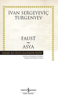 Faust - Asya - Hasan Ali Yücel Klasikleri (Ciltli) - İş Bankası Kültür Yayınları