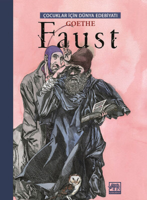 Faust / Çocuklar İçin Dünya Edebiyatı - Gergedan