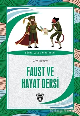 Faust ve Hayat Dersi - Dorlion Yayınları