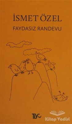 Faydasız Randevu - Tiyo Yayınevi