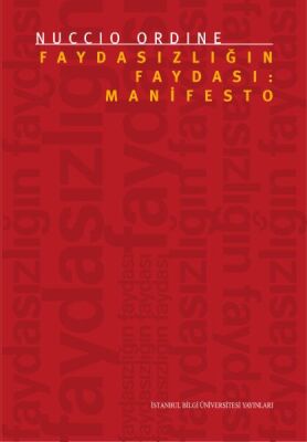 Faydasızlığın Faydası: Manifesto - 1