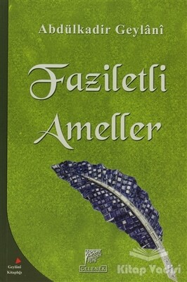 Faziletli Ameller - Gelenek Yayıncılık