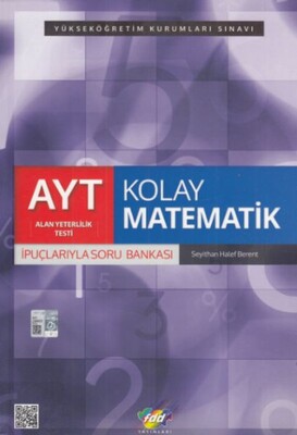FDD AYT Kolay Matematik İpuçlarıyla Soru Bankası (Yeni) - Fdd Yayınları