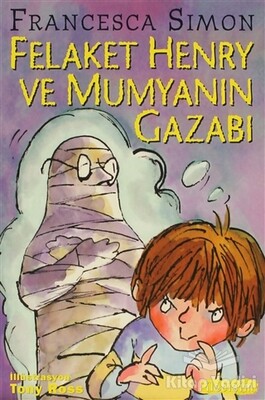 Felaket Henry ve Mumyanın Gazabı - İletişim Yayınları