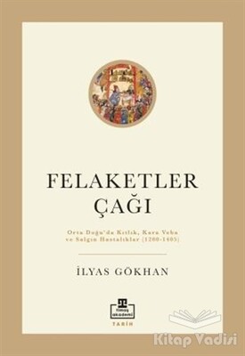 Felaketler Çağı - Timaş Akademi