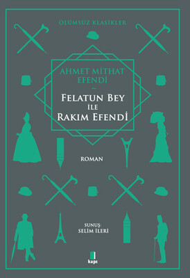 Felatun Bey ile Rakım Efendi - Kapı Yayınları