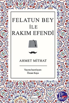 Felatun Bey ile Rakım Efendi - Koridor Yayıncılık