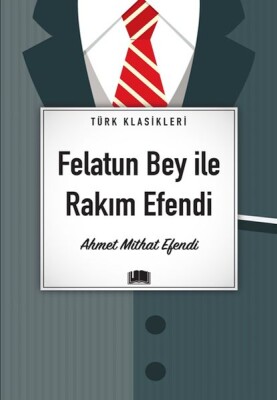 Felatun Bey İle Rakım Efendi - Ema Kitap