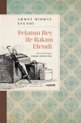 Felatun Bey ile Rakım Efendi - Kopernik Kitap