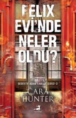 Felıx Evi’Nde Neler Oldu? - Olimpos Yayınları