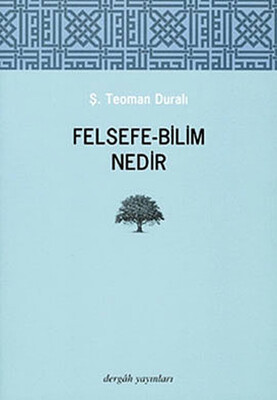 Felsefe - Bilim Nedir - Dergah Yayınları