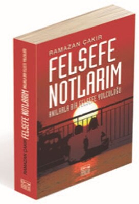 Felsefe Notlarım - E Yayınları