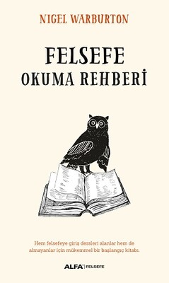 Felsefe Okuma Rehberi - Alfa Yayınları