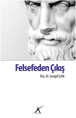 Felsefeden Çıkış - Avrupa Yakası Yayınları