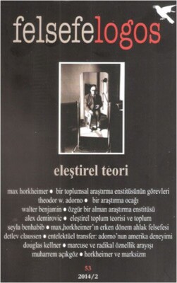 Felsefelogos - Eleştirel Teori - Felsefe Logos