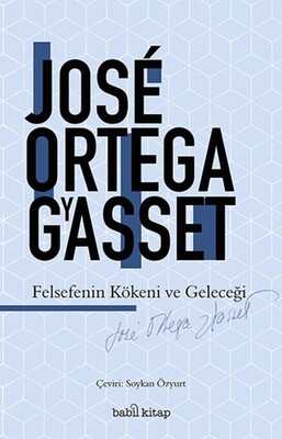 Felsefenin Kökeni ve Geleceği - Babil Kitap