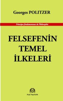 Felsefenin Temel İlkeleri - 1