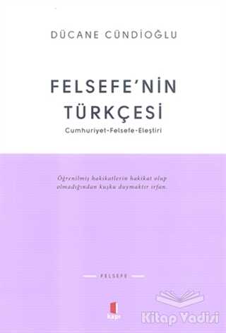 Kapı Yayınları - Felsefe’nin Türkçesi