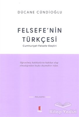 Felsefe’nin Türkçesi - 1