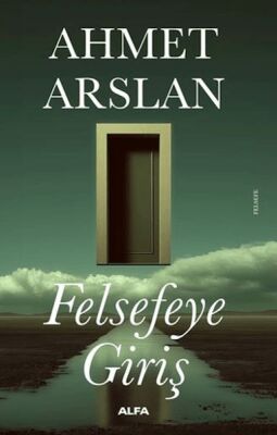 Felsefeye Giriş - 1