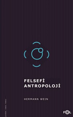 Felsefi Antropoloji/Tarih, İnsan ve Dil Felsefesi Üzerine - Fol Kitap