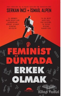 Feminist Dünyada Erkek Olmak - 1