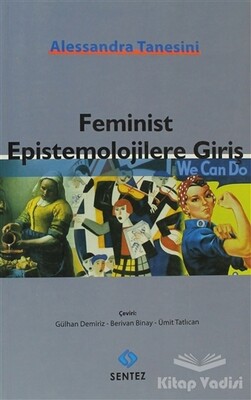 Feminist Epistemolojilere Giriş - Sentez Yayınları