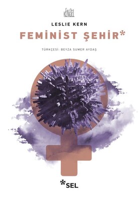 Feminist Şehir - Sel Yayınları