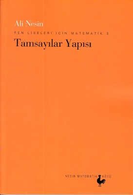 Fen Liseleri İçin Matematik 3 - Tamsayılar Yapısı - Nesin Matematik Köyü