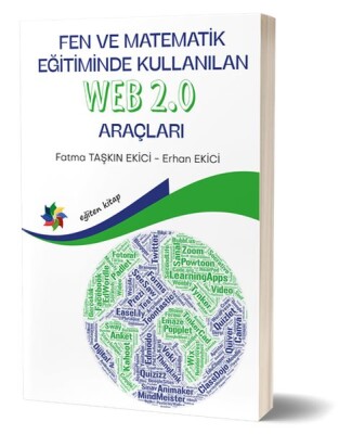 Fen ve Matematik Eğitiminde Kullanılan Web 2.0 Araçları - Eğiten Kitap