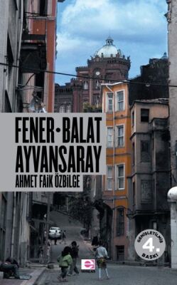 Fener Balat Ayvansaray - 1