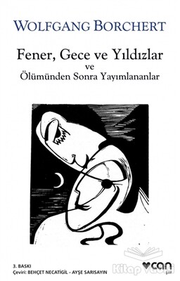 Fener, Gece ve Yıldızlar ve Ölümden Sonra Yayınlananlar - Can Sanat Yayınları