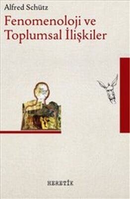 Fenomenoloji ve Toplumsal İlişkiler - 1