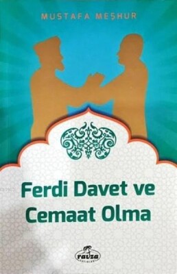 Ferdi Davet ve Cemaat Olma - Ravza Yayınları