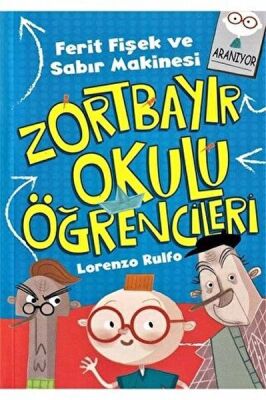 Ferit Fişek ve Sabır Makinesi - Zortbayır Okulu Öğrencileri - 1