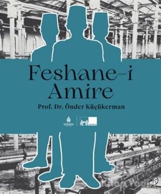 Feshane-i Amire - 1