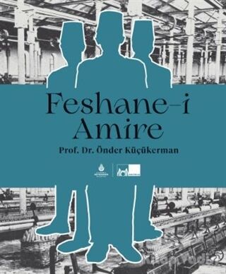 Feshane-i Amire (Ciltli) - 1
