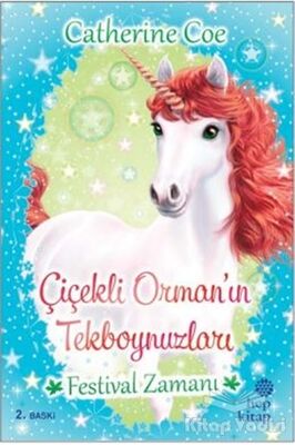 Festival Zamanı - Çiçekli Orman’ın Tekboynuzları - 1