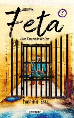 Feta 1 - Fitne Kazanında Bir Feta - Genç Okur