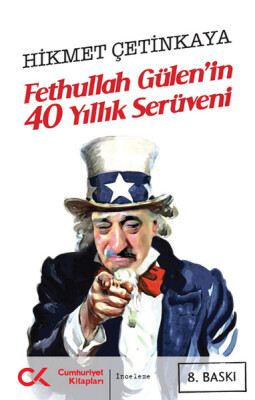Fethullah Gülen'in 40 Yıllık Serüveni - Cumhuriyet Kitapları