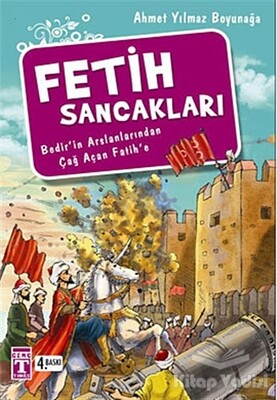 Fetih Sancakları - Genç Timaş