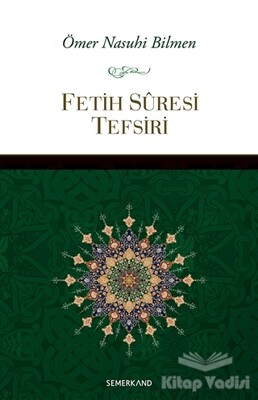 Fetih Suresi Tefsiri - Semerkand Yayınları