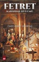 Fetret - Karındaş Düğümü - Türdav Yayınları